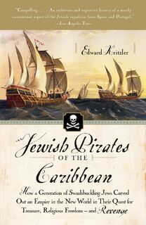 Jewish Pirates of the Caribbean - Edward Kritzler (ISBN 9780767919524)