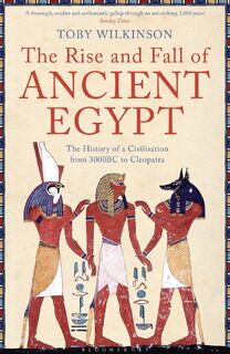 The Rise and Fall of Ancient Egypt - Toby Wilkinson (ISBN 9781408810026)