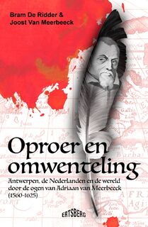 Oproer en omwenteling - Bram De Ridder, Joost Van Meerbeeck (ISBN 9789464984682)