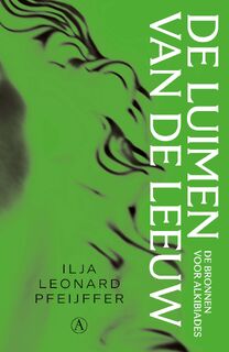 De luimen van de leeuw - Ilja Leonard Pfeijffer (ISBN 9789025317188)