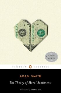 The Theory of Moral Sentiments - Adam Smith (ISBN 9780143105923)