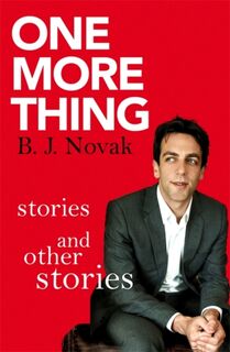 One More Thing - B. J. Novak (ISBN 9780349139975)