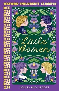 Oxford Children's Classics: Little Women - Louisa May Alcott (ISBN 9780192789167)