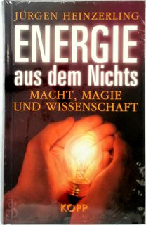 Energie aus dem Nichts - Jürgen Heinzerling (ISBN 9783938516652)