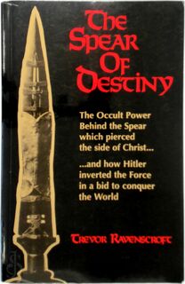Spear of Destiny - Trevor Ravenscroft (ISBN 9780877285472)