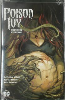 Poison Ivy Vol. 3: Mourning Sickness - G. Willow Wilson (ISBN 9781779528100)