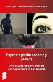Psychologische spanning, 3-in-1-bundel - Gillian Flynn, Siska Mulder, Rosamund Lupton (ISBN 9789402305104)