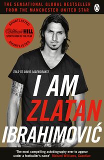 I Am Zlatan Ibrahimovic - Zlatan Ibrahimovic (ISBN 9780241966839)