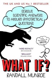 What If? - Randall Munroe (ISBN 9781848549562)