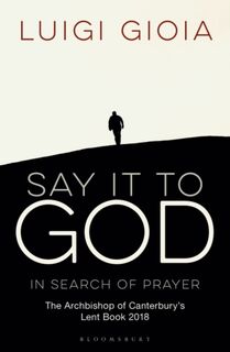 Say it to God - Br Luigi Gioia (ISBN 9781472941756)