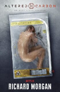 Altered Carbon - Richard Morgan (ISBN 9781473223677)