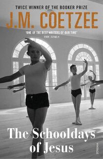 The Schooldays of Jesus - J. M. Coetzee (ISBN 9781784705343)