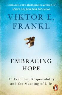 Embracing Hope - Viktor E Frankl (ISBN 9781846047886)