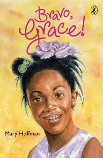 Bravo, Grace! - Mary Hoffman (ISBN 9780142418505)