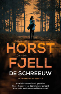 De schreeuw - Jørn Lier Horst, Jan-Erik Fjell (ISBN 9789400518513)