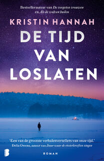 De tijd van loslaten - Kristin Hannah (ISBN 9789049207380)