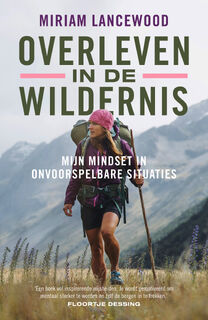 Overleven in de wildernis - Miriam Lancewood (ISBN 9789043939362)