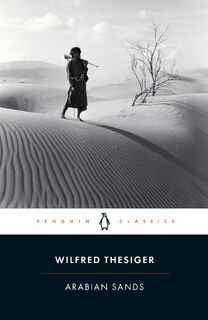 Arabian Sands - Wilfred Thesiger (ISBN 9780141442075)