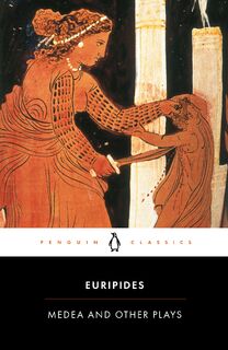 Medea and Other Plays - Euripides (ISBN 9780140441291)