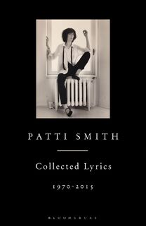 Patti Smith Collected Lyrics, 1970–2015 - Patti Smith (ISBN 9781408863008)