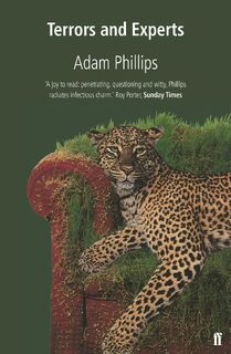 Terrors and Experts - Adam Phillips (ISBN 9780571175840)