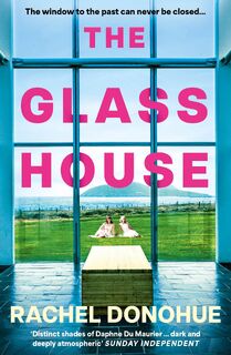 The Glass House - Rachel Donohue (ISBN 9781838956936)
