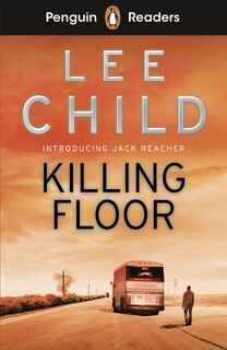 Penguin Readers Level 4: Killing Floor (ELT Graded Reader) - Lee Child (ISBN 9780241493144)