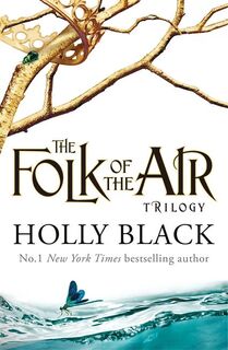 The Folk of the Air Boxset - Holly Black (ISBN 9781471409943)