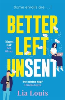 Better Left Unsent - Lia Louis (ISBN 9781804182734)