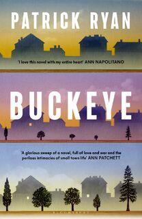 Buckeye - Patrick Ryan (ISBN 9781526689320)