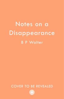 Notes on a Murder - B P Walter (ISBN 9780008618711)