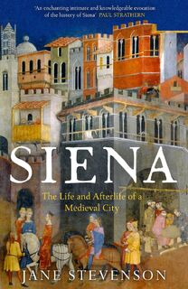 Siena - Jane Stevenson (ISBN 9781801101158)