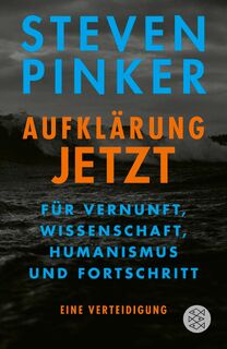 Aufklärung jetzt - Steven Pinker (ISBN 9783596030873)