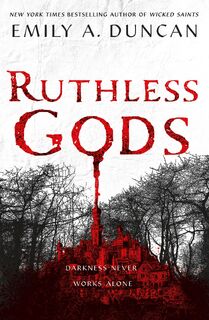 Ruthless Gods - Emily A. Duncan (ISBN 9781250195708)