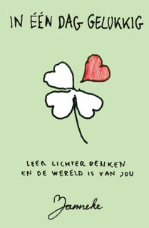 In één dag gelukkig - Janneke Gaanderse (ISBN 9789400506732)