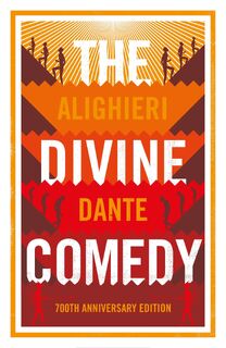 The Divine Comedy: Anniversary Edition - Dante Alighieri (ISBN 9781847498762)