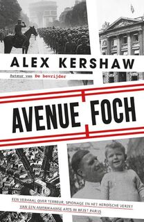 Avenue Foch - Alex Kershaw (ISBN 9789045318479)