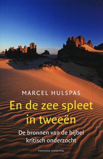 En de zee spleet in tweeën - Marcel Hulspas (ISBN 9789059561601)