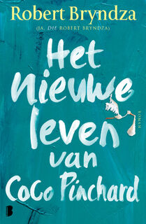 Het nieuwe leven van Coco Pinchard - Robert Bryndza (ISBN 9789049207144)