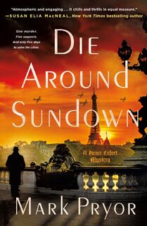 Die Around Sundown - Mark Pryor (ISBN 9781250887740)