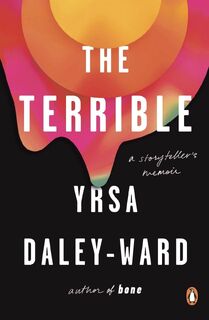 The Terrible - Yrsa Daley-Ward (ISBN 9780143132622)