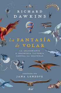La Fantasía de Volar - Richard Dawkins (ISBN 9786075695204)
