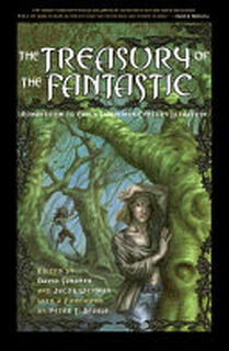 A Treasury of the Fantastic - David Sandner, Jacob Weisman (ISBN 9781583940303)