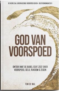 God van Voorspoed - Tom de Wal (ISBN 9789083351841)