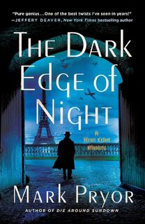 The Dark Edge of Night - Mark Pryor (ISBN 9781250338679)