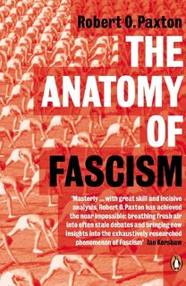 The Anatomy of Fascism - Robert O. Paxton (ISBN 9780141014326)
