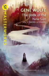 The Book of the New Sun: Volume 2 - Gene Wolfe (ISBN 9781473212008)