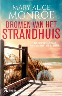Dromen van het strandhuis - Mary Alice Monroe (ISBN 9789401617192)