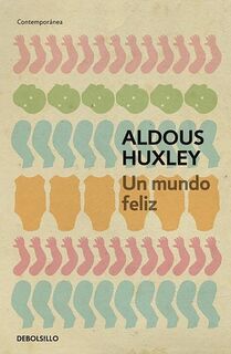 Un mundo feliz / Brave New World - Aldous Huxley (ISBN 9788497594257)