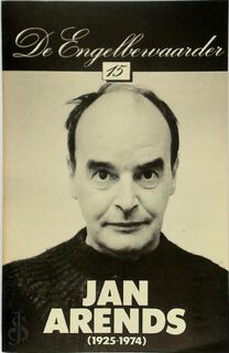 Jan Arends (1925-1974) - C.J. Aarts, Jan Arends, Thijs Wierema